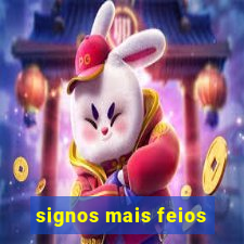 signos mais feios